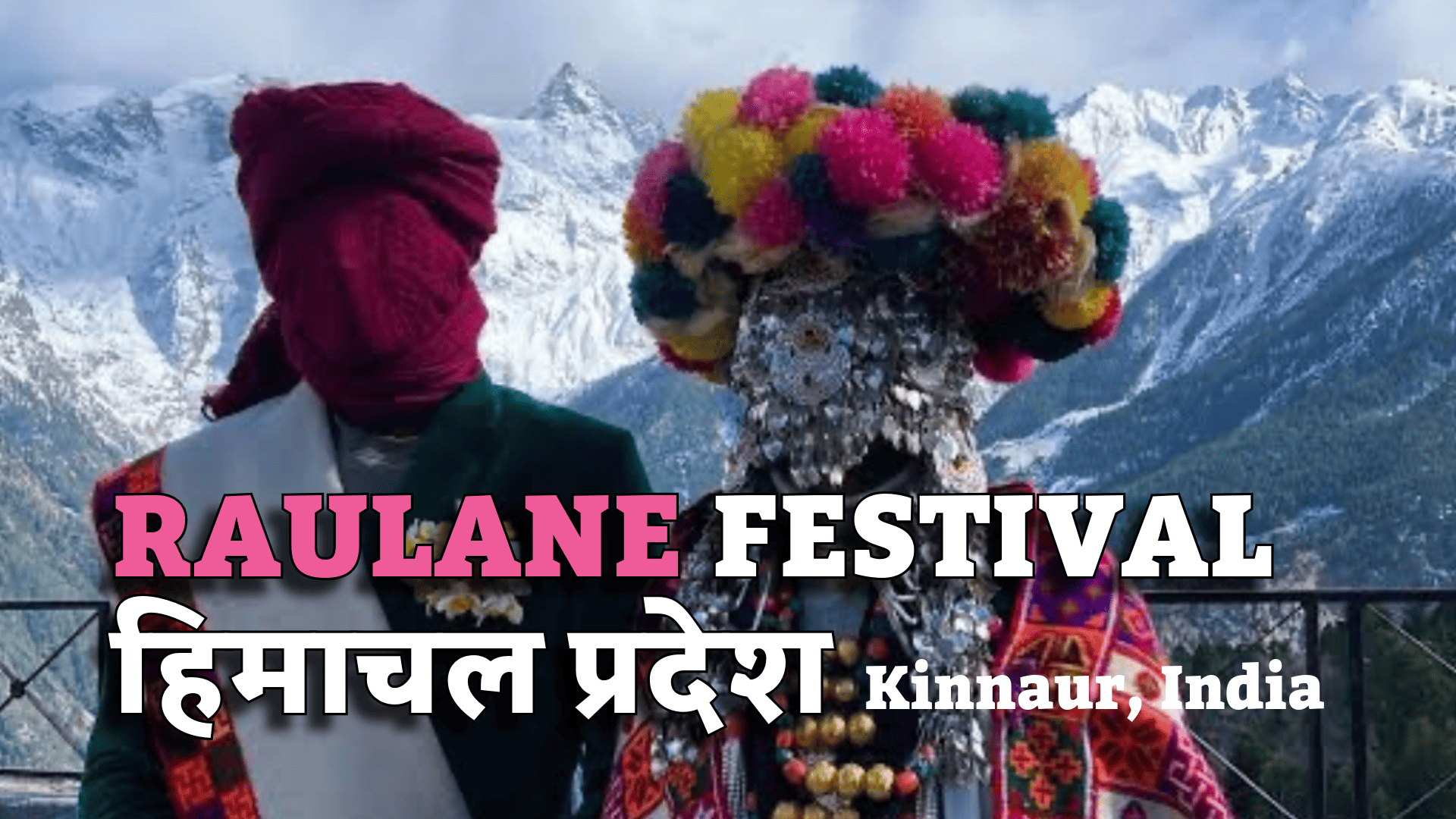 Raulane-Kinnaur-himachal-festival-india
